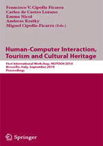 Human-Computer Interaction, Tourism and Cultural Heritage :: 2010 :: Cipolla-Ficarra, F. et al.